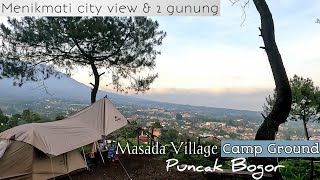 Masada Village Camping Ground || Cisarua Puncak Bogor, Jawa Barat