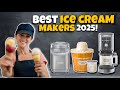 ✅Top 10 Best Ice Cream Maker On Amazon 2025🔥Make Delicious Homemade Ice Cream!