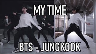 [XTINE ] BTS (방탄소년단) Jungkook - My Time (choreography by LJ Dance Studio) (COMPARISON VER.)