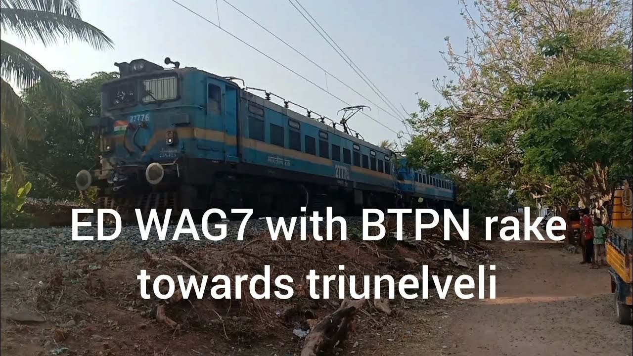 ED WAG7 with BTPN rake towards triunelveli