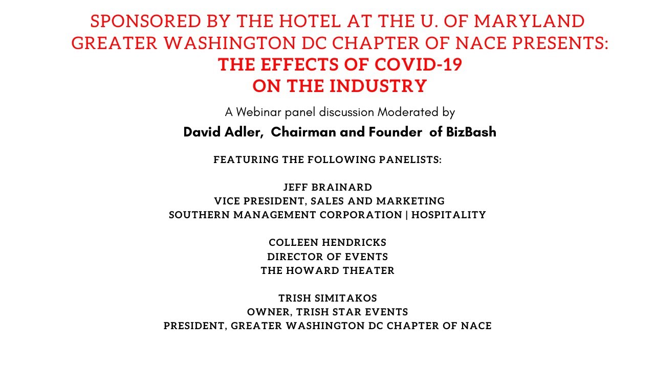 A panel Discussion Lead by David Adler @BizBash - The Effects of COVID-19 on the Events Industry