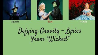 Defying Gravity Lyrics - Wicked