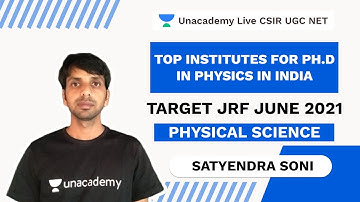 Target JRF June 2021 | Top institutes for Ph.D in physics in India | Physics | Satyendra Soni