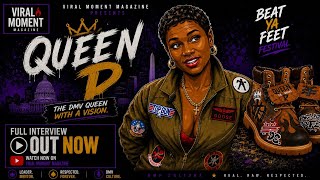 Queen P on Beat Ya Feet, DMV Culture & The Future | Full Interview