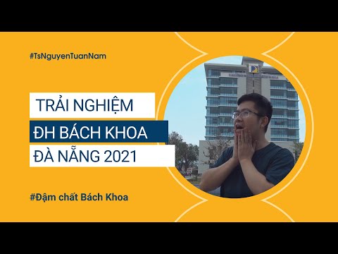 Video Review Trường Đại Học Bách Khoa Đà Nẵng 2021 - Đậm... - youtube