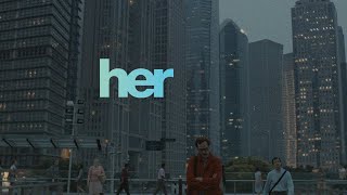 Her - Opening