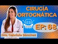 68 CIRUGÍA ORTOGNÁTICA | Dra. Gabriela Sánchez