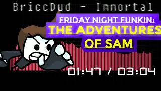 Immortal - Friday Night Funkin The Adventures of Sam OST
