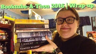 Booktube-A-Thon 2016 | Wrap up.