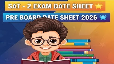 Sat 2 Exam Date Sheet 2025|Pre Board Exam Date Sheet 2026|Haryana Board Exam Date Sheet 2025|