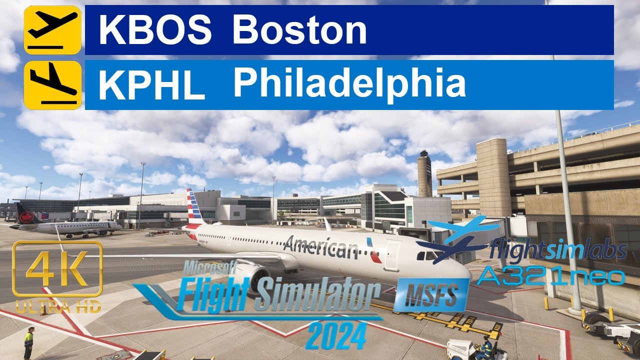 MSFS 2024 || FSLabs A321neo || Boston KBOS  ✈  KPHL Philadelphia