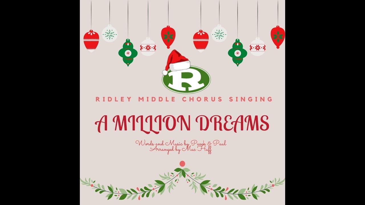 RMS Chorus 2020   A Million Dreams