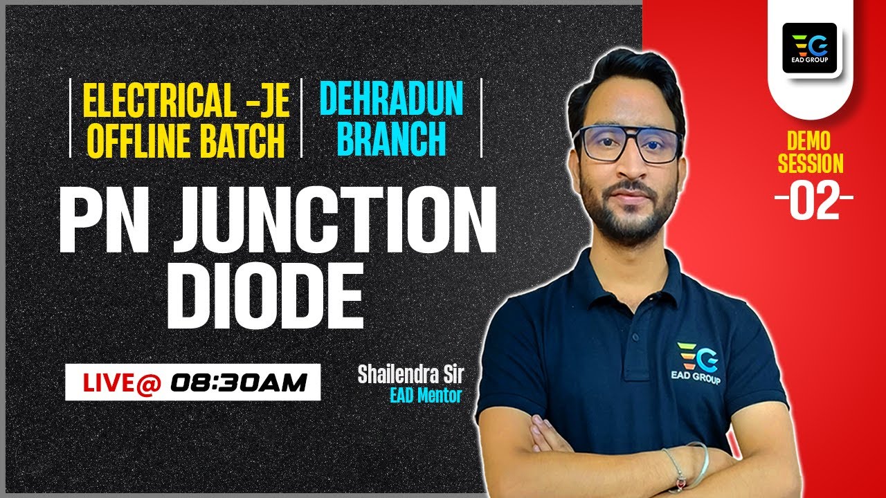PN Junction Diode, Offline Batch Electrical Engineering Demo Session-02 ...