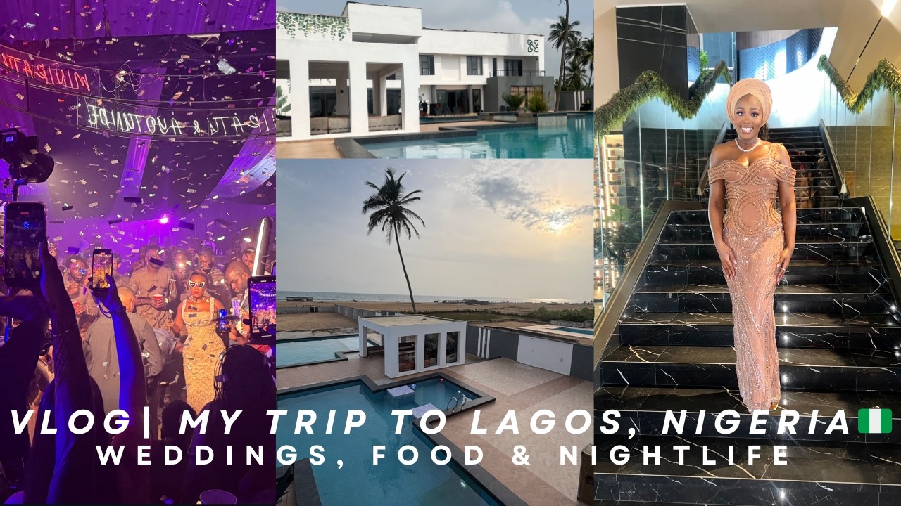 VLOG| MY TRIP TO LAGOS, NIGERIA 🔥🇳🇬 | OBI'S HOUSE, WEDDING, BEACH DAY & NIGHTLIFE 