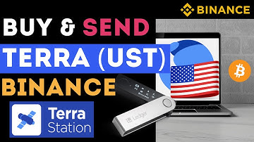 ✅How To Buy TerraUSD (UST) on Binance |Terra Station Wallet|Send  TerraUSD to Terra Station &Ledger