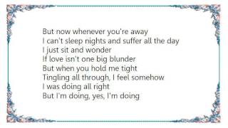 Diana Krall - I Was Doing Alright Lyrics