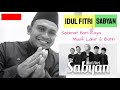 IDUL FITRI - Sabyan (Malaysia Reaction)