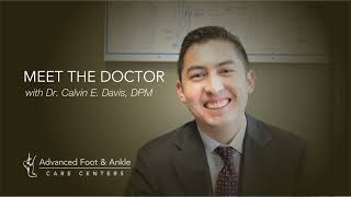 Meet Calvin Davis, DPM - Podiatrist at AFACC