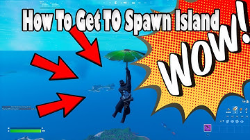 How To Get To Spawn Island Season 4 Chapter 3 "NEW"