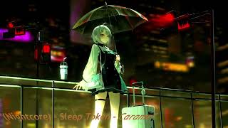 (Nightcore) - Sleep Token - Caramel