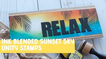 Unity Stamps Time To Refresh -Tropical Sunset Scene
