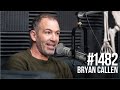 1482: Cancelled with Bryan Callen