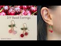 How to Make Cherry Bead Earrings