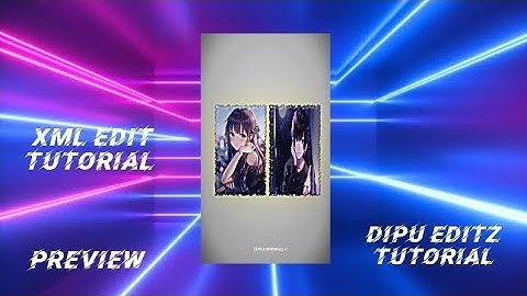 Oi Beni Khuley New Trend Xml File Edit Tutorial