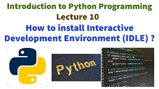 Step-by-Step Guide: Installing IDLE for Python Programming (2023)Interactive Development Environment