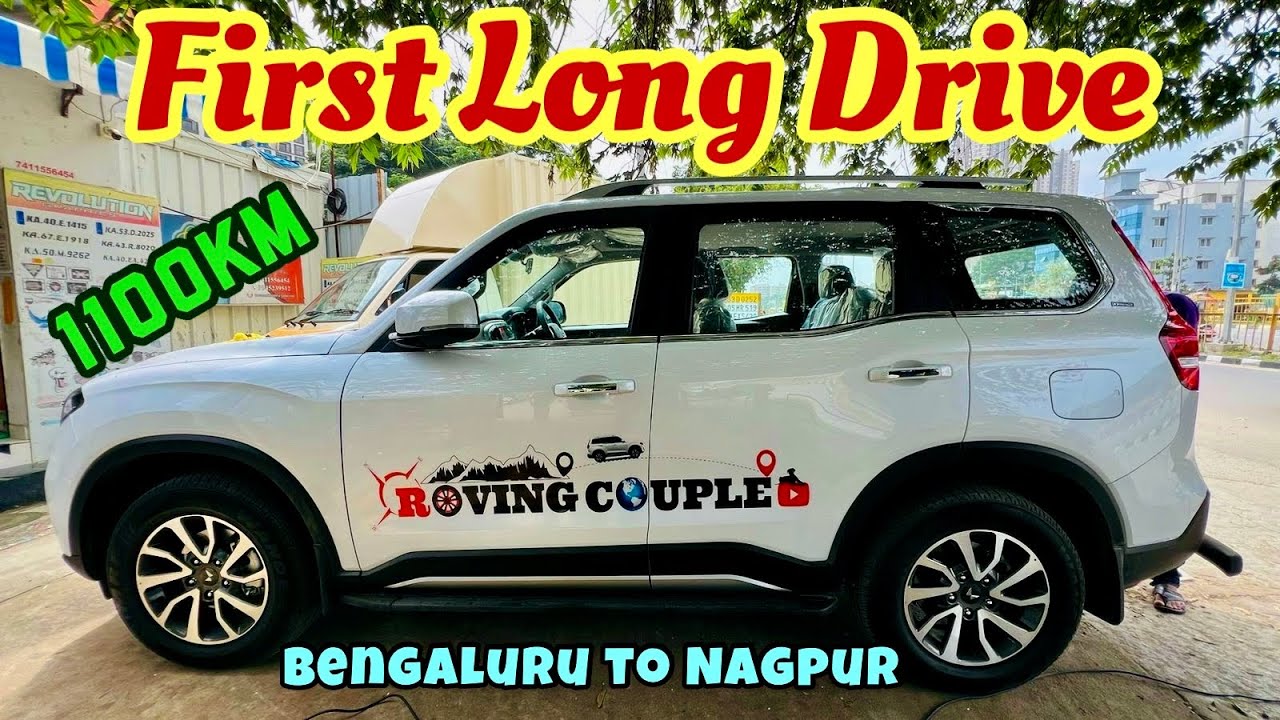 First long drive on our New Mahindra ScorpioN | Bengaluru to Nagpur | 1100KM NonStop | Roving Couple