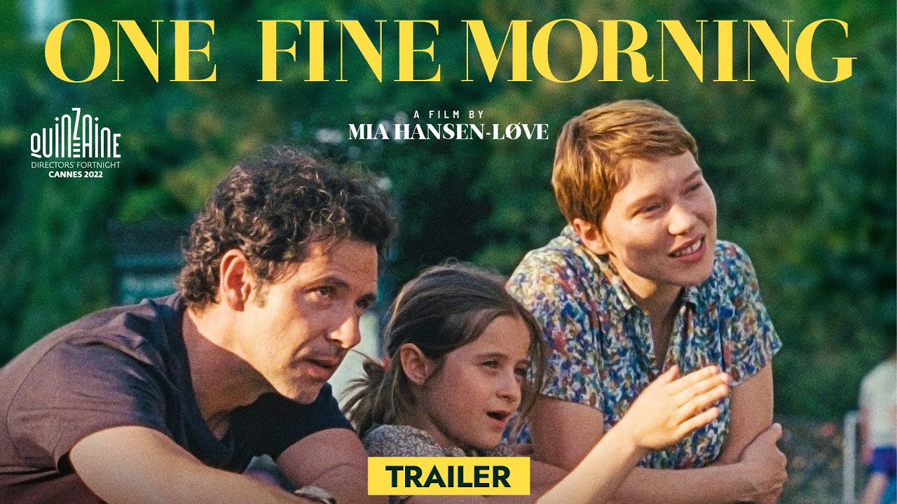 ONE FINE MORNING by Mia Hansen-Løve - Official Trailer 