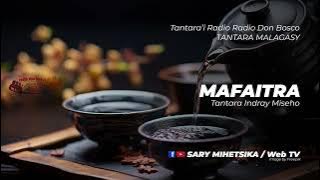 Tantara Malagasy - MAFAITRA (Tantaran'i Radio Don Bosco) Tantara indray miseho