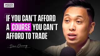 Dan Cheung: How to Get Funded $1 Million with Prop Firms | WOR Podcast EP.88