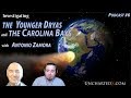 Evidence for Younger Dryas Cataclysm at the Carolina Bays - Interviewing Antonio Zamora - Podcast #6