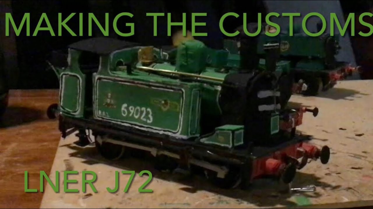 Making the customs: LNER J72 - YouTube