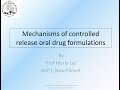 Mechanism of release for oral controlled release formulations