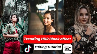 TikTok New Trending Black Effect Video Editing In Capcut | HDR Black Effect in Capcut