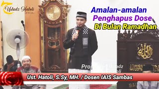 Amalan-Amalan Penghapus Dose Di Bulan Ramadhan