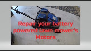 Kobalt Battery Lawn mower in depth motor repair