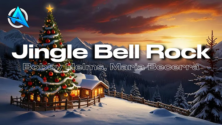 Jingle Bell Rock - Bobby Helms, Maria Becerra (Letra / Lyrics)