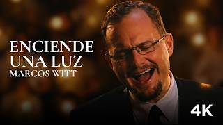 Marcos Witt - Enciende Una Luz (Video Oficial en Full HD)