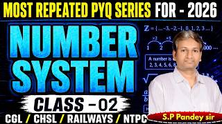 Most repeated PyQ series For 2026 | Number system | Class- 02 | By SP Pandey Sir