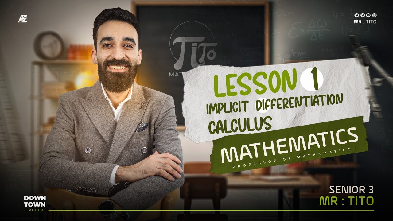 Math | senior 3 | lesson 1 | implicit differentiation | part1 | calculus | مستر محمد خضر
