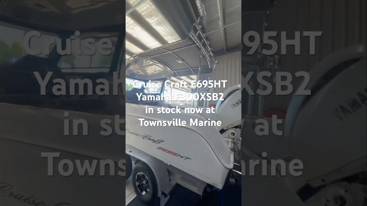 Cruise Craft E695HT Townsville Marine