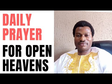Daily Prayer For Open Heavens