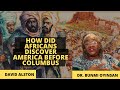 LIVE STREAM: Africans Discovery of America Before Columbus | Dr. Bunmi Oyinsan