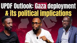 UPDF outlook, Gaza deployment & its political implications