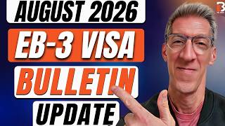 EB-3 Visa Bulletin - August 2026 | EB3.Work