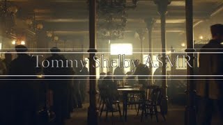 Peaky Blinders Asmr Tommy Shelby Talks To You At The Garrison