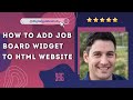 How to add Job Board widget to HTML Website